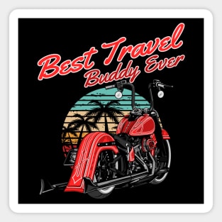 Best travel buddy ever, best friends, friends forever, friends for life Magnet